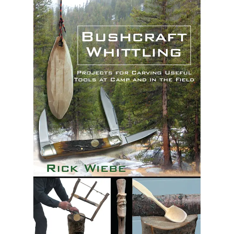 Bushcraft Whittling Guide – Field-Ready Carving Projects for Functional Tools