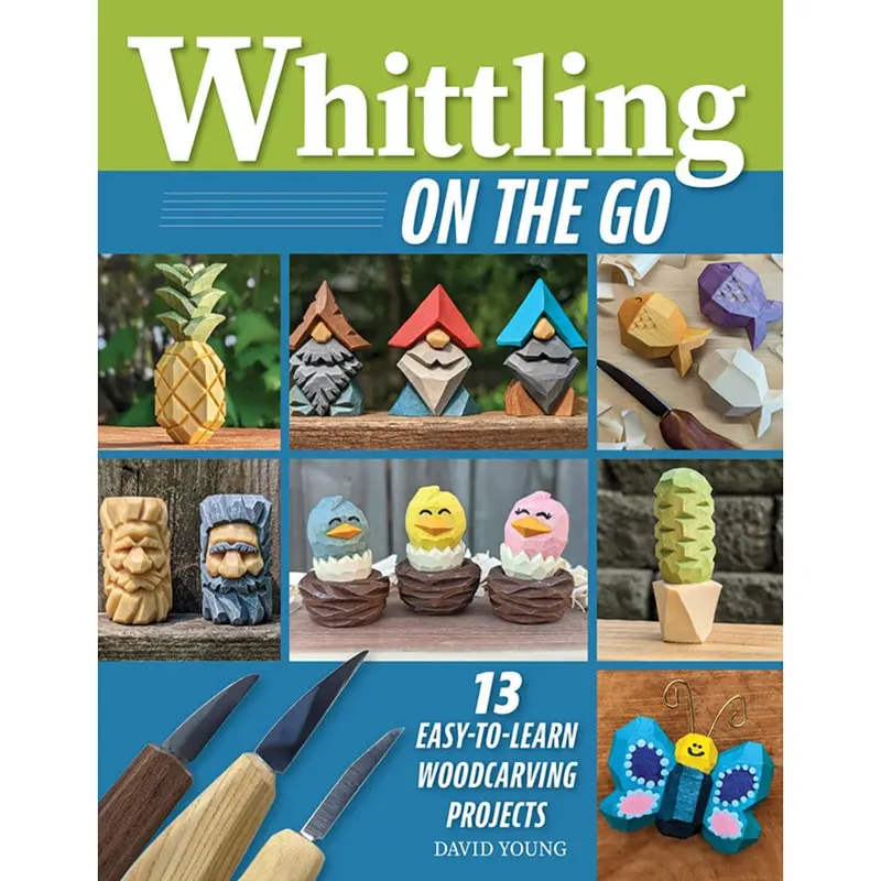 Portable Whittling: Quick Projects for On-the-Go Carvers